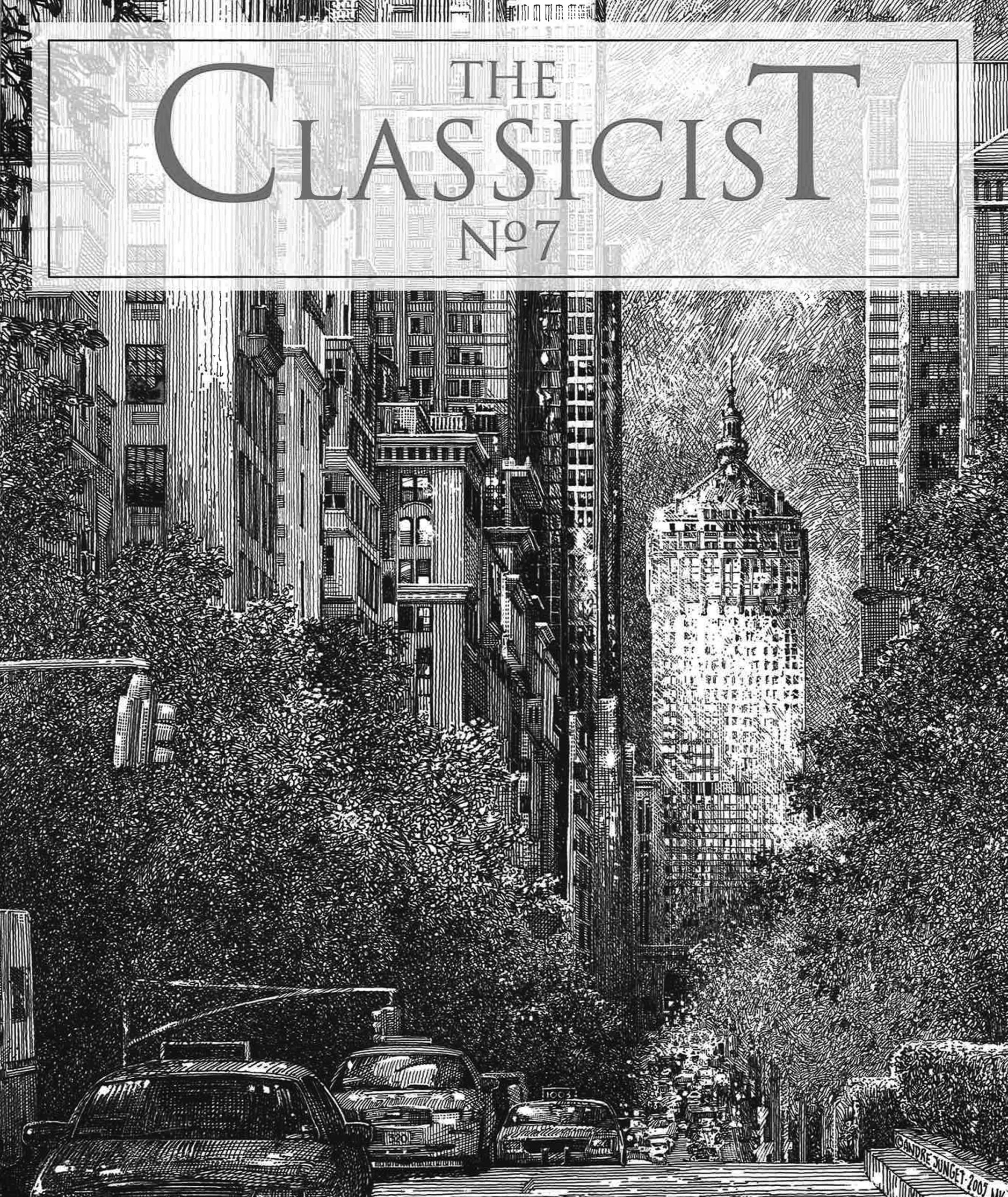 The Classicist, No. 7  2007